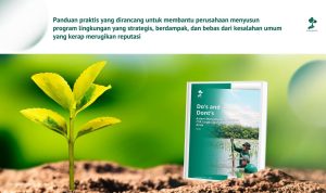 LindungiHutan Rilis E-book “Do’s and Don’ts Implementasi CSR Lingkungan” untuk Perusahaan yang Ingin Membangun Strategi Keberlanjutan yang Kredibel