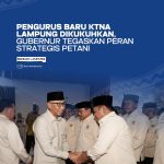 Pengurus Baru KTNA Gubernur Lampung Dikukuhkan