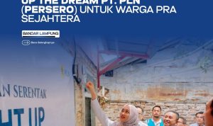 Pemprov Lampung Apresiasi Program LIGHT Up The Dream PT. PLN ( Persero)