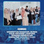 Momentum Ramadan, Bunda Paud Prov. Lampung Dorong Penguatan Karakter