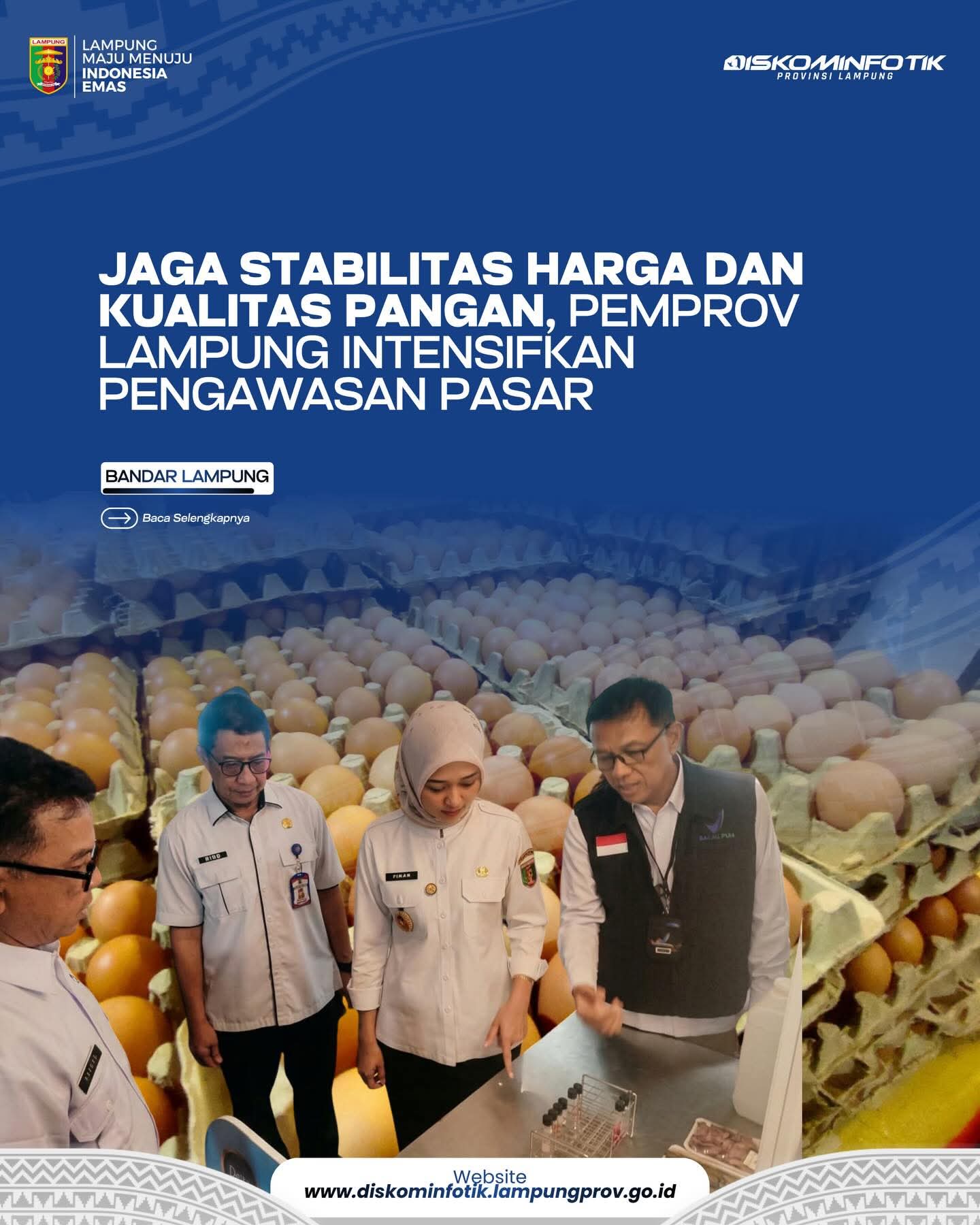Jaga Stabilitas Harga Dan Kualitas Pangan Pemprov Lampung Intensifkan Pengawasan Pasar