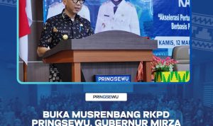 Buka Musrenbang RKPD Pringsewu, Gubernur Mirza Dorong Perguatan Sektor Unggulan Daerah