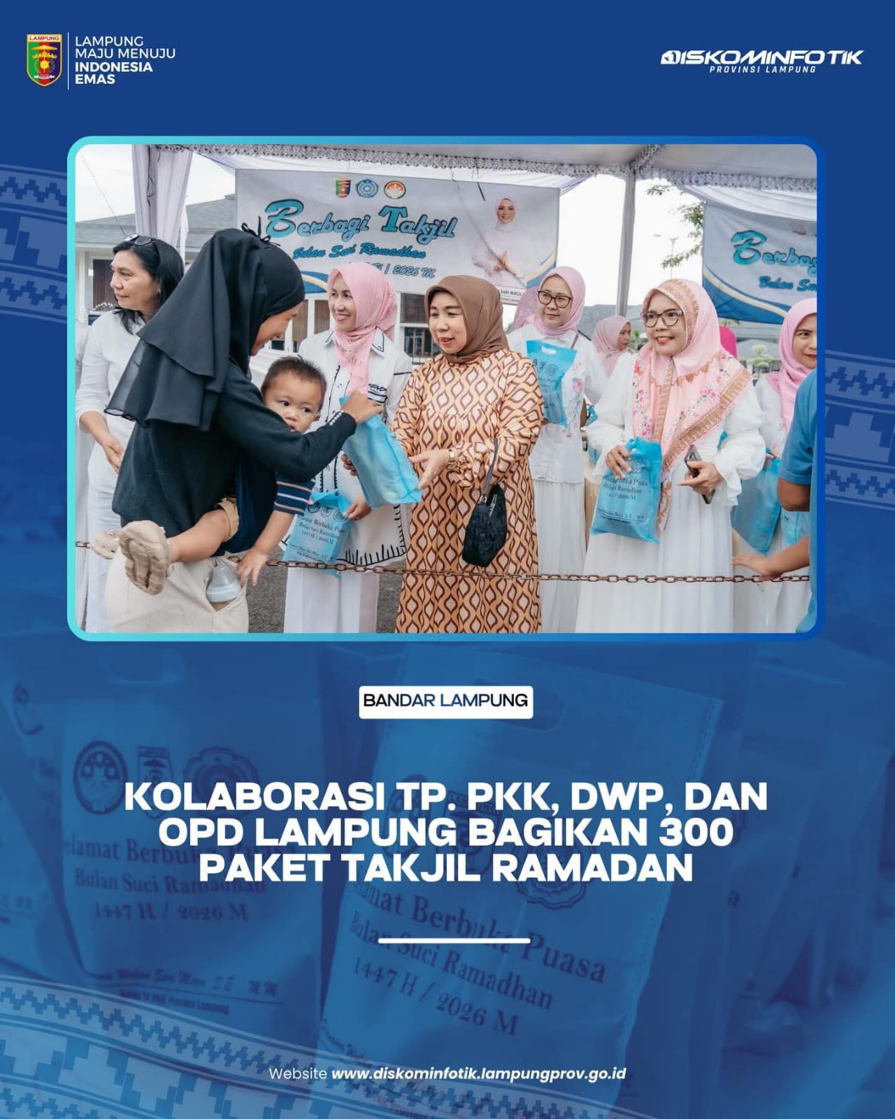 Kolaborasi TP.PKK.DWP, Dan OPD Lampung Bagikan 300 Paket Takjil Ramadhan