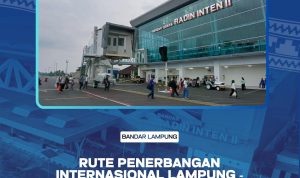 Rute Penerbangan Internasional Lampung – kuala Lumpur