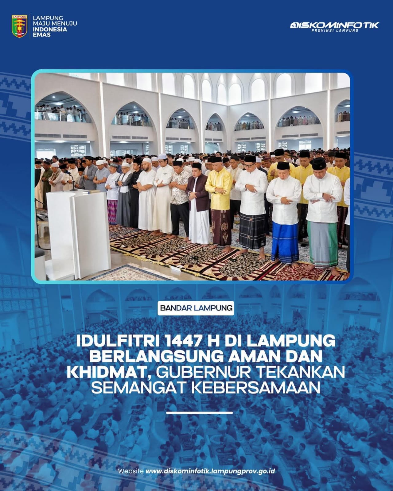 Idul Fitri 1447 H Di Lampung Berlangsung Khidmat, Gubernur Tekankan Kebersamaan