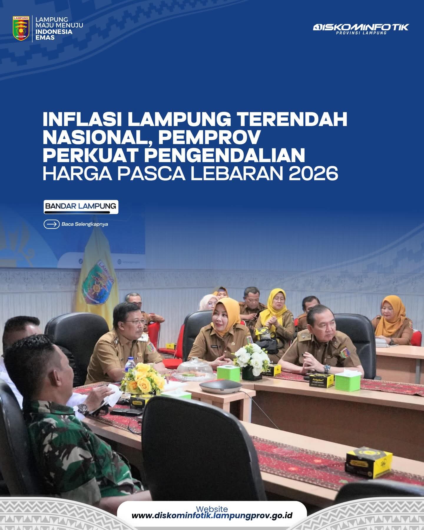 INFLASI LAMPUNG TERENDAH NASIONAL, PEMPROV PERKUAT PENGENDALIAN