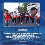 EVENT JUSTICE RUN 2026, PEMPROV LAMPUNG GABUNGKAN PEMBANGUNAN BERKEADILAN DAN AKSES INFRASTRUKTUR