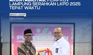 KONSISTEN JAGA AKUNTABILITAS, PEMPROV LAMPUNG SERAHKAN LKPD 2025 TEPAT WAKTU  BANDAR LAMPUNG