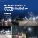Antisipasi Arus Balik Lebaran