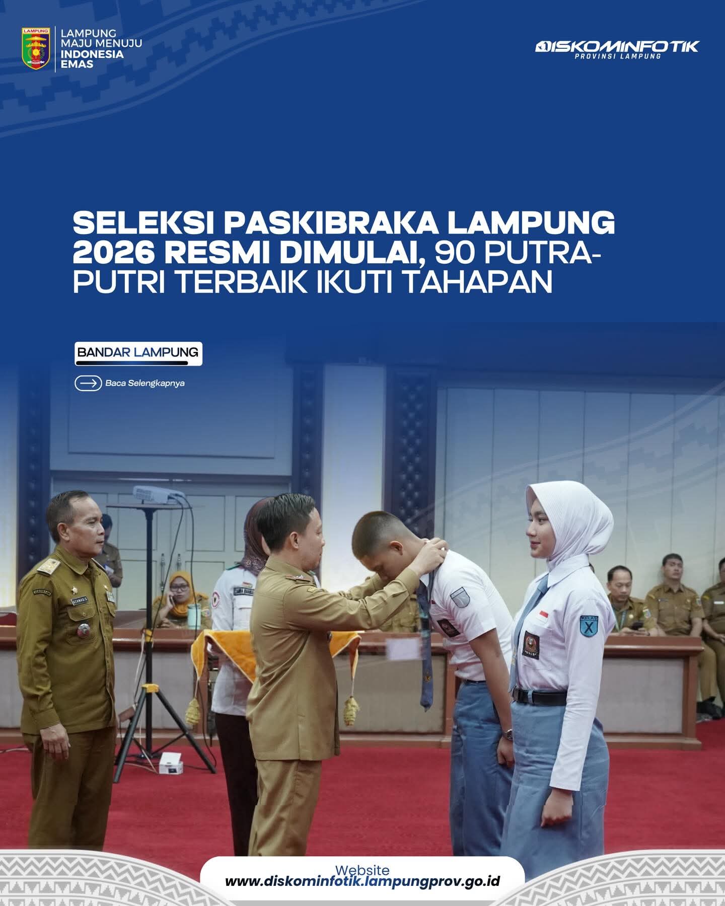 Seleksi Paskibra Lampung 2026 Resmi Dimulai
